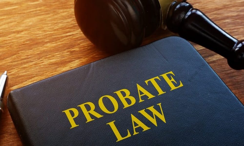 What’s Probate Law and exactly how Will It Affect You Today?
